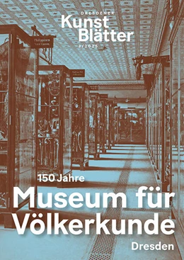 Abbildung von Staatliche Kunstsammlungen Dresden | Dresdener Kunstblätter 3/2025 | 1. Auflage | 2025 | beck-shop.de