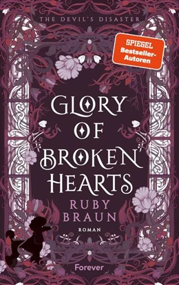 Abbildung von Braun | Glory of Broken Hearts | 1. Auflage | 2026 | beck-shop.de