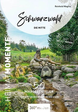 Abbildung von Wagner | Schwarzwald - Die Mitte - HeimatMomente | 1. Auflage | 2025 | beck-shop.de