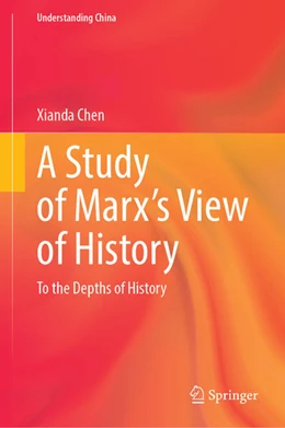 Abbildung von Chen | A Study of Marx's View of History | 1. Auflage | 2025 | beck-shop.de