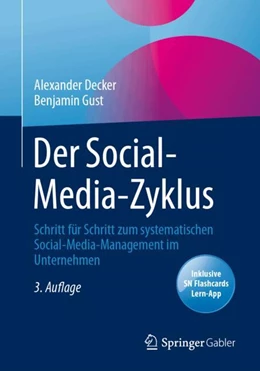 Abbildung von Decker / Gust | Der Social-Media-Zyklus | 3. Auflage | 2025 | beck-shop.de