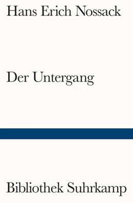 Abbildung von Nossack | Der Untergang | 1. Auflage | 2025 | beck-shop.de