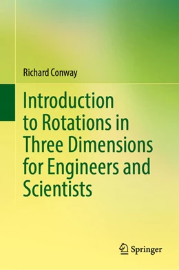 Abbildung von Conway | Introduction to Rotations in Three Dimensions for Engineers and Scientists | 1. Auflage | 2025 | beck-shop.de