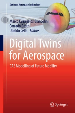 Abbildung von Biancolini / Groth | Digital Twins for Aerospace | 1. Auflage | 2025 | beck-shop.de