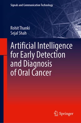 Abbildung von Thanki / Shah | Artificial Intelligence for Early Detection and Diagnosis of Oral Cancer | 1. Auflage | 2025 | beck-shop.de