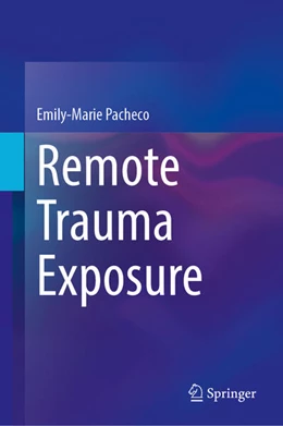 Abbildung von Pacheco | Remote Trauma Exposure | 1. Auflage | 2025 | beck-shop.de