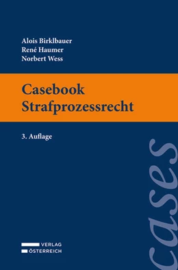 Abbildung von Birklbauer / Haumer | Casebook Strafprozessrecht | 3. Auflage | 2025 | beck-shop.de