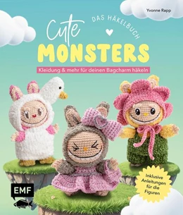 Abbildung von Rapp | Cute Monsters - Das Häkelbuch für Labubu-Fans - inklusive Anleitungen für die Figuren! | 1. Auflage | 2025 | beck-shop.de