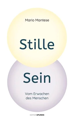 Abbildung von Mantese | Stille Sein | 1. Auflage | 2025 | beck-shop.de