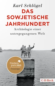 Cover: Karl Schlögel, Das sowjetische Jahrhundert
