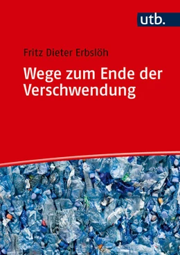 Abbildung von Erbslöh | Wege zum Ende der Verschwendung | 1. Auflage | 2025 | beck-shop.de