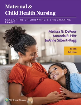 Abbildung von DeFoor / Hitt | Maternal & Child Health Nursing | 10. Auflage | 2026 | beck-shop.de