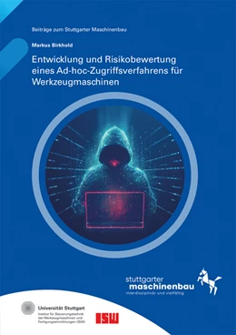 Abbildung von Riedel / Verl | Entwicklung und Risikobewertung eines Ad-hoc-Zugriffsverfahrens für Werkzeugmaschinen | 1. Auflage | 2025 | beck-shop.de