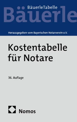 Abbildung von Kostentabelle für Notare | 36. Auflage | 2025 | beck-shop.de