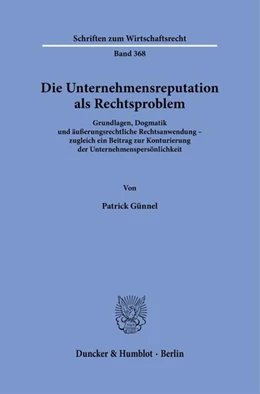 Abbildung von Günnel | Die Unternehmensreputation als Rechtsproblem | 1. Auflage | 2025 | beck-shop.de