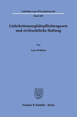 Abbildung von Widdrat | Lieferkettensorgfaltspflichtengesetz und zivilrechtliche Haftung | 1. Auflage | 2025 | beck-shop.de