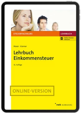 Abbildung von Maier / Kremer | Lehrbuch Einkommensteuer (Online Version) | 31. Auflage | 2025 | beck-shop.de