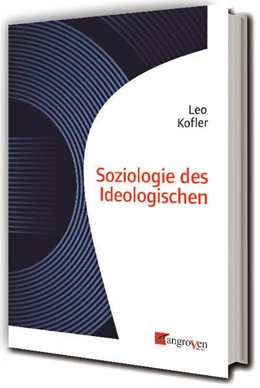 Abbildung von Kofler | Soziologie des Ideologischen | 1. Auflage | 2025 | beck-shop.de