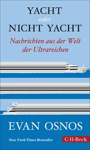 Cover: Evan Osnos, Yacht oder nicht Yacht