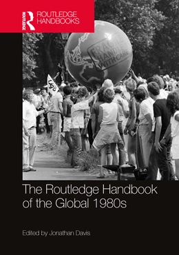 Abbildung von Davis | The Routledge Handbook of the Global 1980s | 1. Auflage | 2025 | beck-shop.de