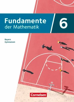Abbildung von Fundamente der Mathematik - Bayern - 2023 - 6. Jahrgangsstufe | 1. Auflage | 2026 | beck-shop.de