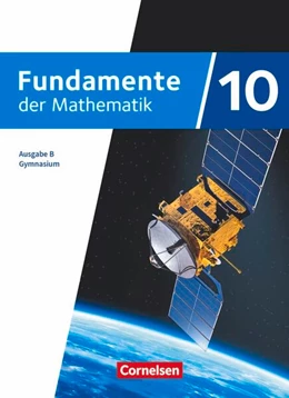 Abbildung von Fundamente der Mathematik - Ausgabe B ab 2024 - 10. Schuljahr | 1. Auflage | 2026 | beck-shop.de