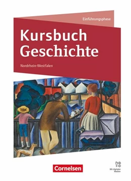 Abbildung von Kursbuch Geschichte - Nordrhein-Westfalen - Ausgabe ab 2027 - Einführungsphase | 1. Auflage | 2026 | beck-shop.de