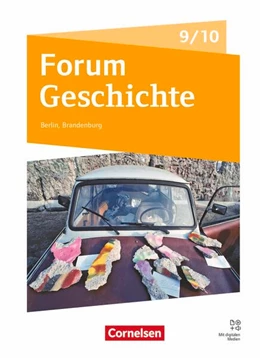 Abbildung von Schwerdtfeger / Radecke-Rauh | Forum Geschichte - Neue Ausgabe - Gymnasium Berlin/Brandenburg - Ausgabe ab 2025 - 9./10. Schuljahr | 1. Auflage | 2026 | beck-shop.de