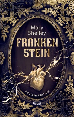 Abbildung von Shelley | Frankenstein Or the Modern Prometheus | 1. Auflage | 2025 | beck-shop.de