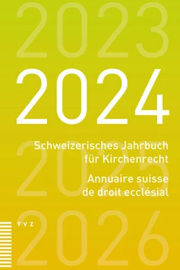 Abbildung von Schweiz. Vereinigung evang. Kirchenrecht | Schweizerisches Jahrbuch für Kirchenrecht / Annuaire suisse de droit ecclésial 2024 | 1. Auflage | 2025 | 29 | beck-shop.de