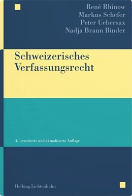 Abbildung von Rhinow / Schefer | Schweizerisches Verfassungsrecht | 4. Auflage | 2025 | beck-shop.de