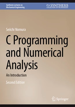 Abbildung von Nomura | C Programming and Numerical Analysis | 2. Auflage | 2025 | beck-shop.de