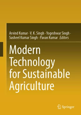 Abbildung von Kumar / Singh | Modern Technology for Sustainable Agriculture | 1. Auflage | 2025 | beck-shop.de