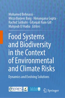Abbildung von Behnassi / Barjees Baig | Food Systems and Biodiversity in the Context of Environmental and Climate Risks | 1. Auflage | 2025 | beck-shop.de