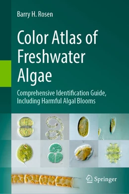 Abbildung von Rosen | Color Atlas of Freshwater Algae | 1. Auflage | 2025 | beck-shop.de