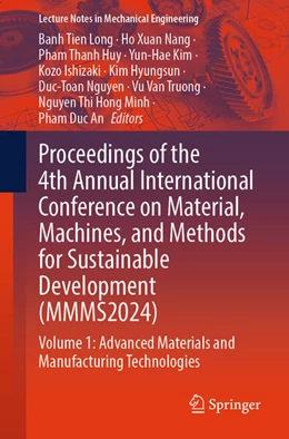 Abbildung von Long / Nang | Proceedings of the 4th Annual International Conference on Material, Machines, and Methods for Sustainable Development (MMMS2024) | 1. Auflage | 2025 | beck-shop.de