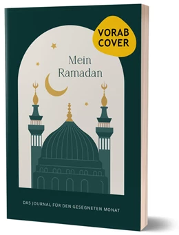 Abbildung von Schott | Mein Ramadan | 1. Auflage | 2025 | beck-shop.de