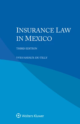 Abbildung von Hayaux-du-tilly | Insurance Law in Mexico | 3. Auflage | 2025 | beck-shop.de