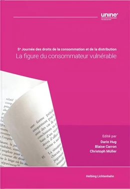 Abbildung von Hug / Carron | La figure du consommateur vulnérable | 1. Auflage | 2025 | beck-shop.de