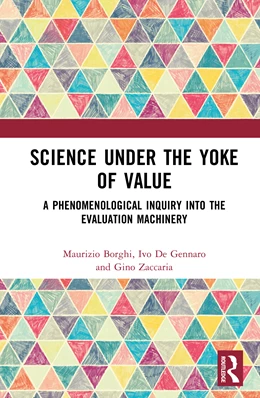 Abbildung von Zaccaria / De Gennaro | Science Under the Yoke of Value | 1. Auflage | 2025 | beck-shop.de