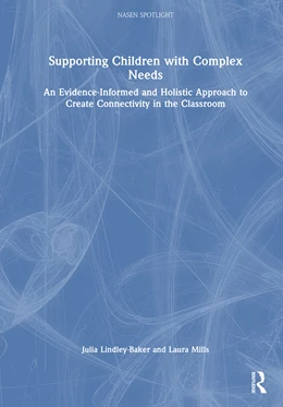 Abbildung von Lindley-Baker / Mills | Supporting Children with Complex Needs | 1. Auflage | 2025 | beck-shop.de