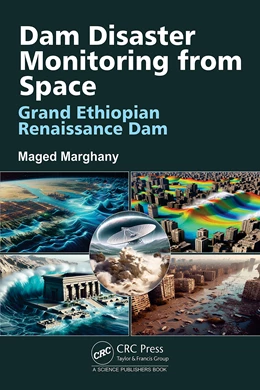 Abbildung von Marghany | Dam Disaster Monitoring from Space | 1. Auflage | 2025 | beck-shop.de