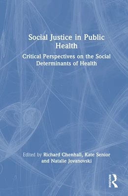 Abbildung von Senior / Jovanovski | Social Justice in Public Health | 1. Auflage | 2025 | beck-shop.de