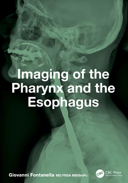 Abbildung von Fontanella | Imaging of the Pharynx and the Esophagus | 1. Auflage | 2026 | beck-shop.de