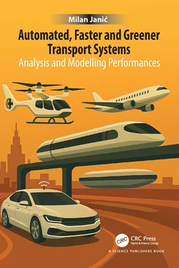 Abbildung von Janic | Automated, Faster and Greener Transport Systems | 1. Auflage | 2025 | beck-shop.de