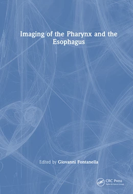 Abbildung von Fontanella | Imaging of the Pharynx and the Esophagus | 1. Auflage | 2026 | beck-shop.de