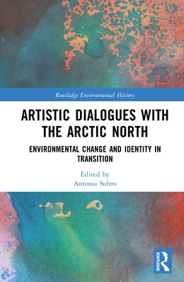 Abbildung von Sohns | Artistic Dialogues with the Arctic North | 1. Auflage | 2025 | beck-shop.de