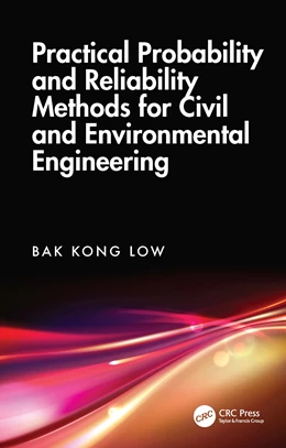 Abbildung von Low | Practical Probability and Reliability Methods for Civil and Environmental Engineering | 1. Auflage | 2026 | beck-shop.de