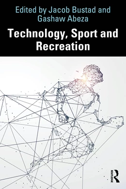 Abbildung von Abeza / Bustad | Technology, Sport and Recreation | 1. Auflage | 2025 | beck-shop.de