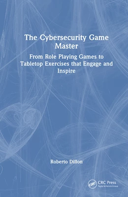Abbildung von Dillon | The Cybersecurity Game Master | 1. Auflage | 2025 | beck-shop.de